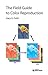 The Field Guide to Color Reproduction