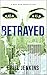 Betrayed