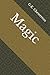 Magic