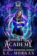 Immortal Academy: Year One