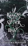 Rising Silver Mist (The Lost Clan, #3)
