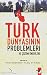 Turk Dunyasinin Problemleri...