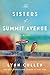 The Sisters of Summit Avenue by Lynn Cullen