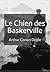 Le Chien des Baskerville (French Edition)