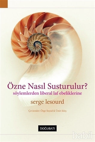 Özne Nasıl Susturulur? (Paperback)