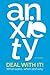 Anxiety - Deal with it!: Wh...