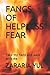 FANGS OF HELPLESS FEAR by Zararia Yul