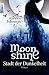 Moonshine - Stadt der Dunkelheit: Roman (German Edition)