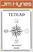Tetrad: The Journey Begins