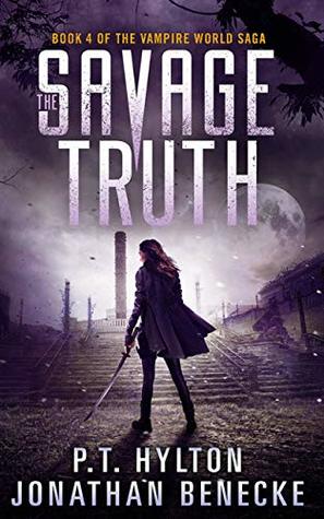 The Savage Truth (Vampire World, #4)