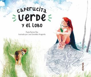 Caperucita Verde y el lobo (Hardcover)