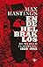 En de hel brak los. De wereld in oorlog by Max Hastings