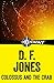 Colossus and the Crab by D.F.    Jones