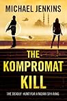 The Kompromat Kill : (Sean Richardson, #2)