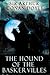 The Hound of the Baskervilles by Sir Arthur Conan Doyle (Illustrated Edition): Sherlock Holmes Detective Classics Series