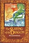 Slaying of the Dragon: Tales of the Hindu God Slaying of the Dragon: Tales of the Hindu God