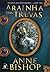 A Rainha das Trevas – Livro Três. Trilogia das Joias Negras by Anne Bishop