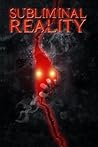 Subliminal Reality