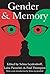 Gender and Memory (Memory and Narrative)