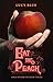 Eat the Peach: and Other Wi...