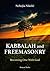 Kabbalah & Freemasonry: Becoming One With God
