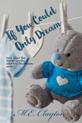 If You Could Only Dream (Buchanan Brothers #5)