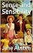 Sense and Sensibility