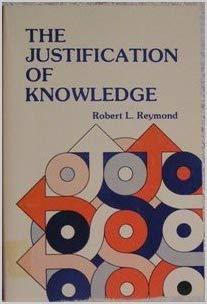 The Justification of Knowledge