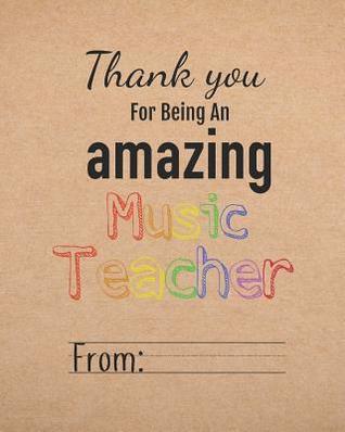 Thank You for Being an Amazing Music Teacher: Music Teacher Planner Monthly and Weekly Datebook/ Calendar Book with Inspirational Quotes/ Dated Agenda Organizer,8 X 10 Inches, (August 2019 - July 2020)