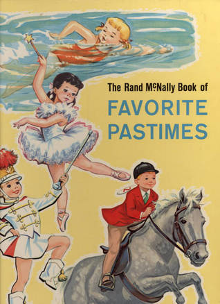 The Rand McNally Book of Favorite Pastimes