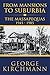 From Mansions to Suburbia the Massapequas 1945–1985