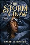 The Storm Crow by Kalyn Josephson