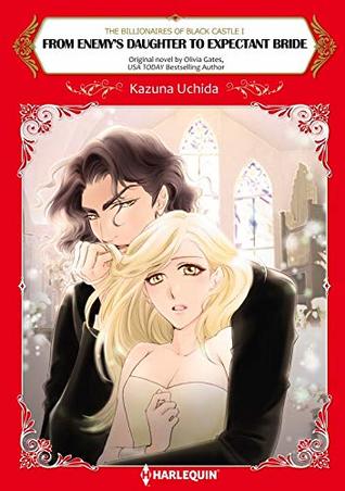 From Enemy's Daughter to Expectant Bride (The Billionaires of Black Castle #1)