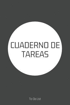 Cuaderno de Tareas To-Do List: Cuaderno O To-Do List Con 110 P�ginas - Se M�s Productivo - Dise�o Sencillo Para Apuntar Tus Tareas - Aleja El Estr�s
