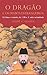 O Dragão e os Diabos Estran...
