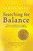 Searching for Balance by Nadiya Manji Searching for Balance by Nadiya Manji