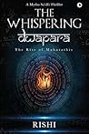 The Whispering Dwapara  by Rishi Shrivastava