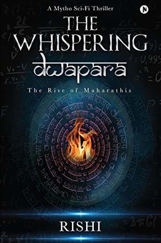 The Whispering Dwapara : The Rise of Maharathis (Kindle Edition)