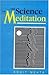 The Science of Meditation