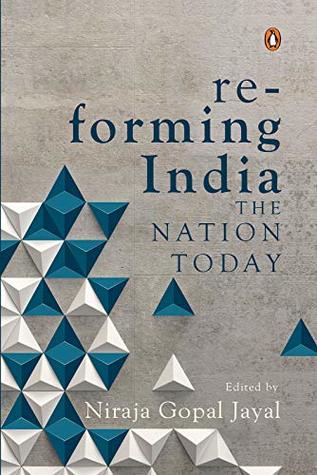 Re-forming India: The Nation Today (Kindle Edition)
