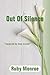 Out of Silence by Ruby Monroe