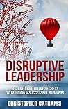 Disruptive Leader...