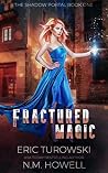 Fractured Magic