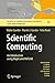 Scientific Computing - An Introduction using Maple and MATLAB by Walter Gander