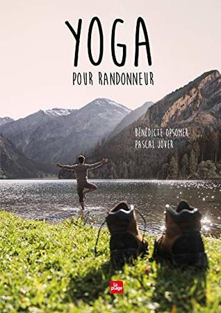 Yoga pour randonneur (French Edition)