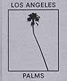 Marie-Jose Jongerius - Los Angeles Palms Marie-Jose Jongerius - Los Angeles Palms