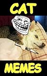 Memes: Cat Memes