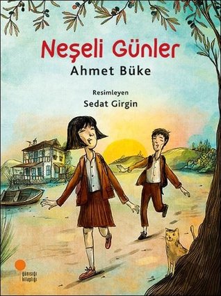 Neşeli Günler (Zeyno Dizisi #3)