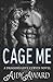 Cage Me (Dragons Love Curves #4)