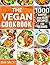 The Vegan Cookbook: 1000 Simple and Easy Recipes for Vegans